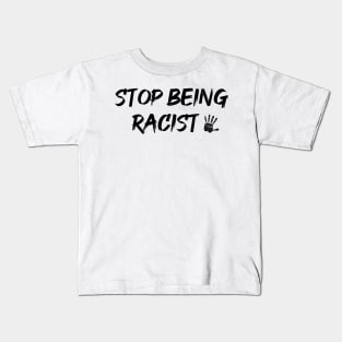 Similar to Stop Being Kids T-Shirt